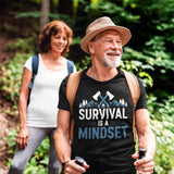 Survival Is A Mindset - Tshirt