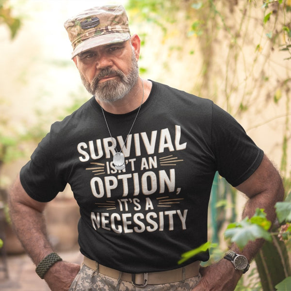 Survival Isnt An Option Its A Necessity - Tshirt